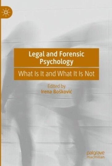 Legal and Forensic Psychology