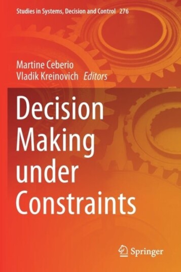 Decision Making under Constraints