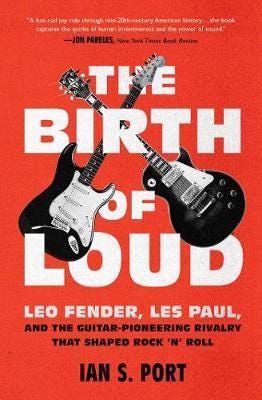 The Birth of Loud Leo Fender, Les Paul, and the GuitarPioneering Rivalry That Shaped Rock 'n' Roll The Birth of Loud Leo Fender, Les Paul, and the GuitarPioneering Rivalry That Shaped Rock 'n' Roll