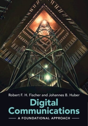 Digital Communications A Foundational Approach