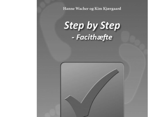 Step By Step - Facithæfte | Hanne Wacher Og Kim Kjærgaard | Språk: Dansk