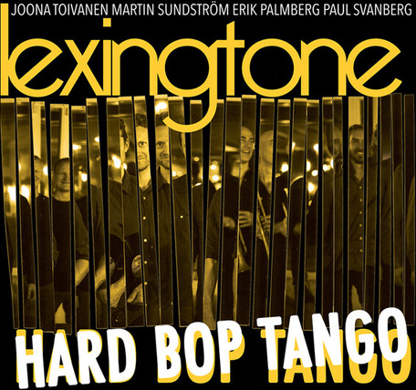 Lexingtone Hard Bop Tango CD