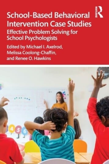 School Based Behavioral Intervention Case Studies