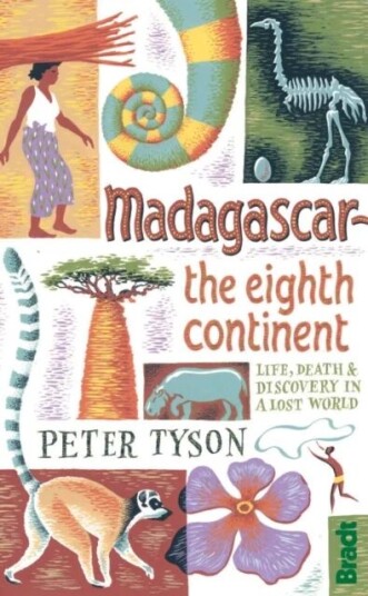 Madagascar: The Eighth Continent Av Peter Tyson Madagascar: The Eighth Continent Av Peter Tyson