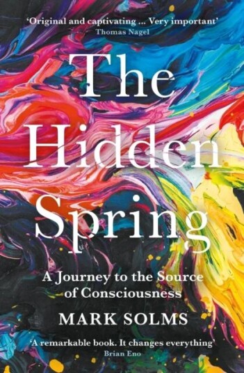 The Hidden Spring Av Mark Solms