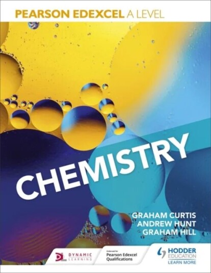 Pearson Edexcel A Level Chemistry (Year 1 And Year 2) Av Andrew Hunt, Graham Curtis, Graham Hill