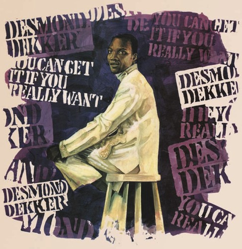 Desmond Dekker You Can Get It If You Really Want CD