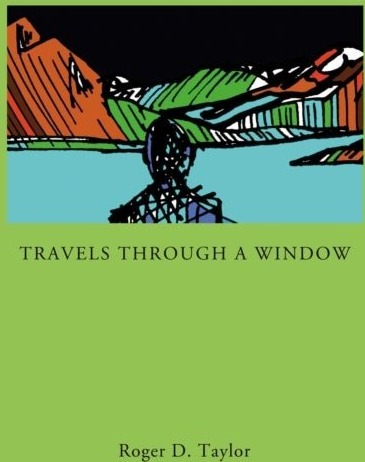 Travels Through a Window
