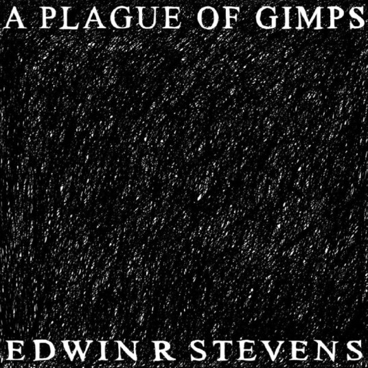 A Plague Of Gimps