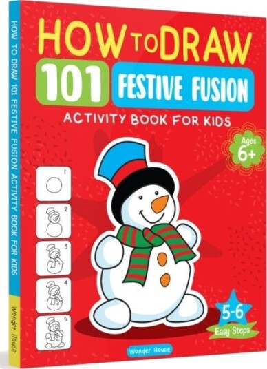 How to Draw: 101 Festive Fusion Activity Books for Kids Ages 5+