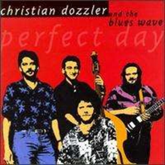 Christian Dozzler & Blues Wave  Perfect Day  CD