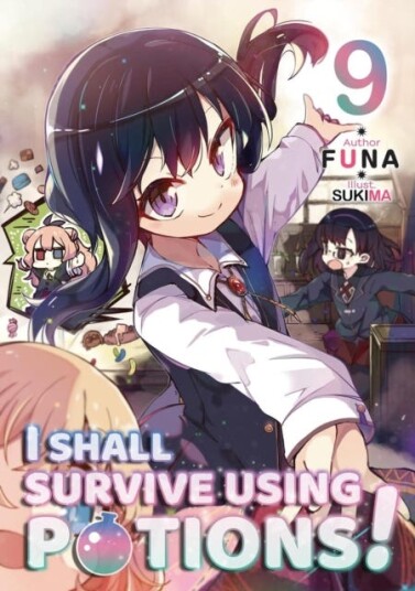 I Shall Survive Using Potions! Volume 9 (Light Novel) I Shall Survive Using Potions! Volume 9 (Light Novel)