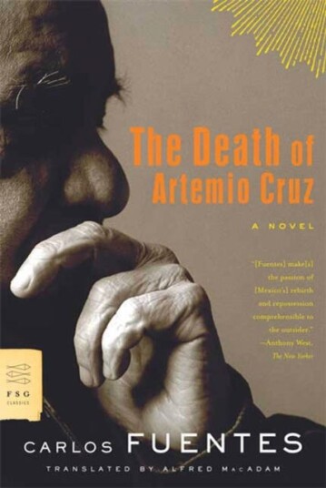 The Death of Artemio Cruz A Novel The Death of Artemio Cruz A Novel