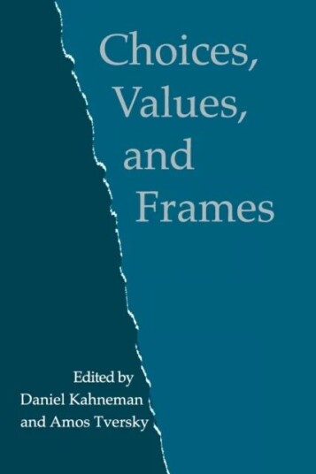 Choices, Values, And Frames