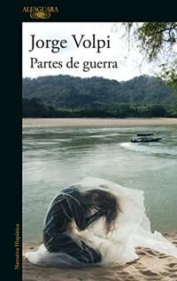 Volpi Jorge Partes de guerra
