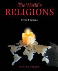 Smart, Ninian The World's Religions