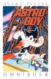 Astro Boy Omnibus Volume 5 Av Osamu Tezuka