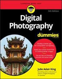 Digital Photography For Dummies Av Julie Adair (Indianapolis Indiana) King