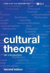 Cultural Theory Av Philip (Yale University) Smith, Alexander (Bucknell University) Riley Cultural Theory Av Philip (Yale University) Smith, Alexander (Bucknell University) Riley