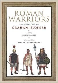 Roman Warriors Av Graham Sumner, Simon Elliott, Adrian Golsworthy Roman Warriors Av Graham Sumner, Simon Elliott, Adrian Golsworthy