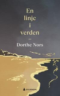 En Linje I Verden Av Dorthe Nors