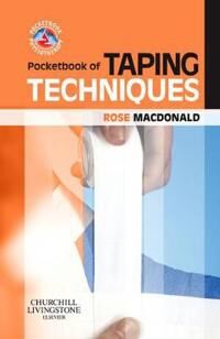 Pocketbook Of Taping Techniques Av Rose Ba Fcsp (Consultant In Sports Physiotherapy Former Director Sports Injury Centre Crystal Palace National Sport