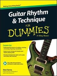 Guitar Rhythm And Techniques For Dummies, Book + Online Video And Audio Instruction Av Desi Serna