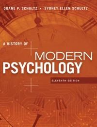 A History Of Modern Psychology Av Duane (University Of South Florida) Schultz, Sydney (University Of South Florida) Schultz