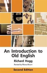 An Introduction To Old English Av Richard Hogg An Introduction To Old English Av Richard Hogg
