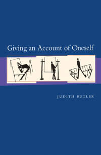Giving An Account Of Oneself Av Judith Butler
