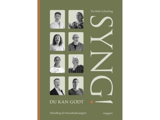 Syng! Du Kan Godt | Pia Bohr Scharling | Språk: Dansk