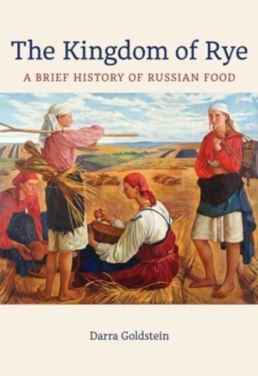 The Kingdom Of Rye Av Darra Goldstein
