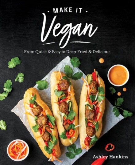 Make It Vegan Av Ashley Hankins