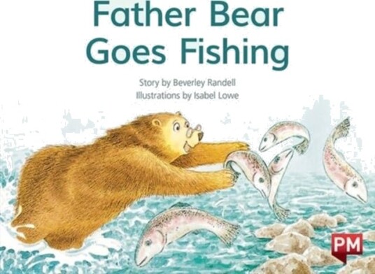 PM RED FATHER BEAR GOES FISHING PM STORY