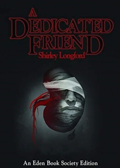A Dedicated Friend Av Shirley Longford