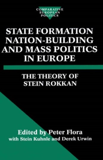 State Formation Nation Building and Mass Politics in Europe