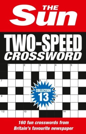The Sun Two Speed Crossword Collection 13 The Sun Two Speed Crossword Collection 13