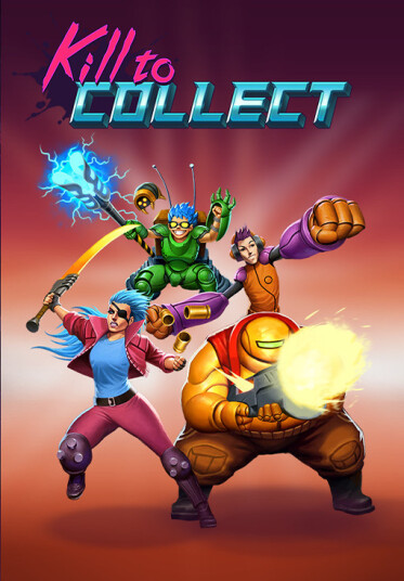 Kill to Collect (PC) Kill to Collect (PC)