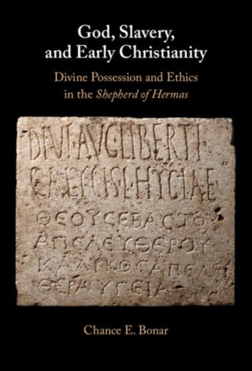 God Slavery and Early Christianity