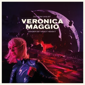 Veronica Maggio - Og som vanlig skjer det noe forferdelig Veronica Maggio - Og som vanlig skjer det noe forferdelig