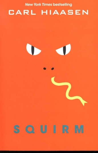 Squirm Av Carl Hiaasen