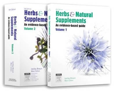 Herbs And Natural Supplements, 2-Volume Set Av Lesley Phd Bpharm Dipappscinat (Associate Professor Of Integrative Medicine (Hon) National Institute Of