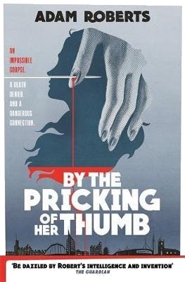 By The Pricking Of Her Thumb Av Adam Roberts