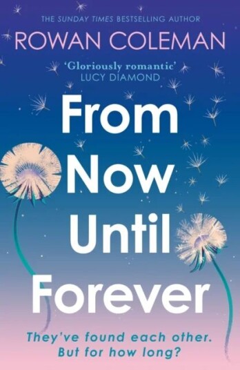 From Now Until Forever Av Rowan Coleman