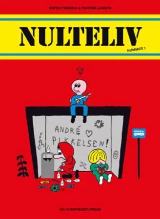 Nulteliv Av Espen Friberg, Fredrik Larsen