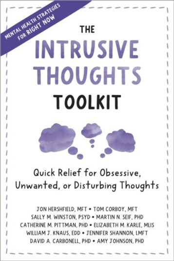 The Intrusive Thoughts Toolkit Av Jon Hershfield, Tom Corboy, Sally M. Winston, Martin N. Seif, Catherine M Pittman