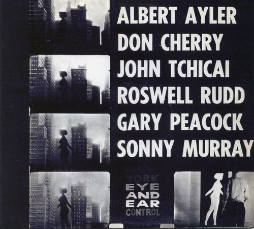 Albert Ayler New York Eye & Ear Control CD