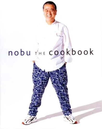 Nobu: The Cookbook Av Nobuyuki Matsuhisa