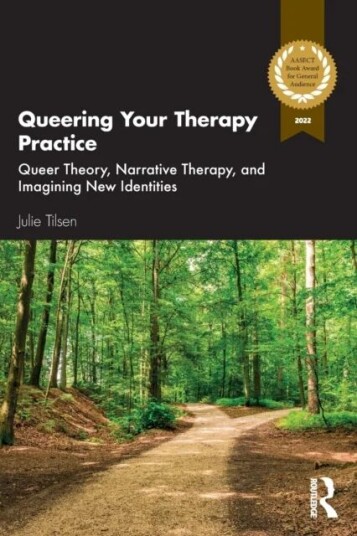 Queering Your Therapy Practice Av Julie Tilsen