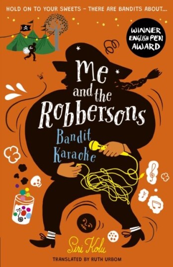 Me And The Robbersons: Bandit Karaoke Av Siri Kolu Me And The Robbersons: Bandit Karaoke Av Siri Kolu